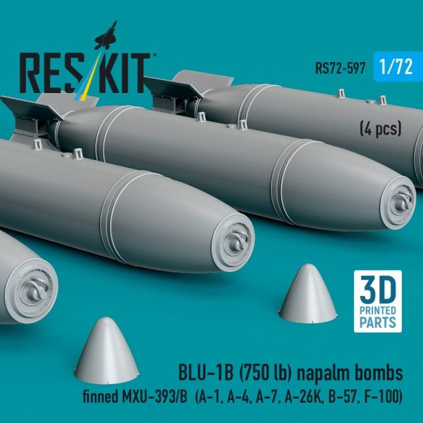 RESKIT RS72-0597 BLU-1B (750lb) napalm bombs finned MXU-393/B (4 pcs) (A-1, A-4, A-7, A-26K, B-57, F-100) (3D Printed) (1/72)