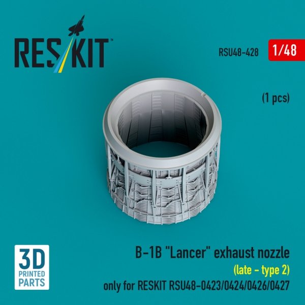 RESKIT RSU48-0428 B-1B "Lancer" exhaust nozzle (late - type 2) (1 pcs) only for RESKIT RSU48-0426, RSU48-0427 (3D Printed) (1/48)