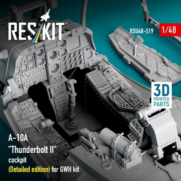 RESKIT RSU48-0519 A-10A "Thunderbolt II" cockpit (Detailed edition) for GWH kit (3D Printed) (1/48)
