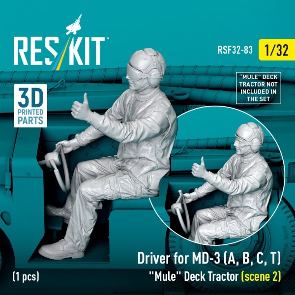 RESKIT RSF32-0083 Driver for MD-3 (A, B, C, T) "Mule" Deck Tractor (scene 2) (1 pcs) (3D Printed) (1/32)