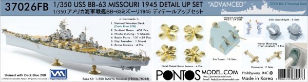 Pontos 37026FB USS BB-63 Missouri 1945 Advanced Detail Up Set (Deck Blue 20B stained wooden deck) (1:350)
