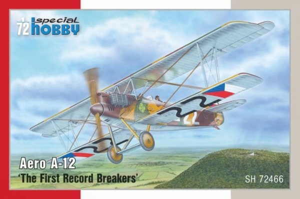 Special Hobby 72466 Aero A-12 ‘The First Record Breakers’ 1/72