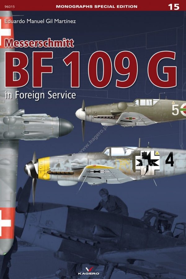 Kagero 96015 Messerschmitt BF 109 G In Foreign Service EN