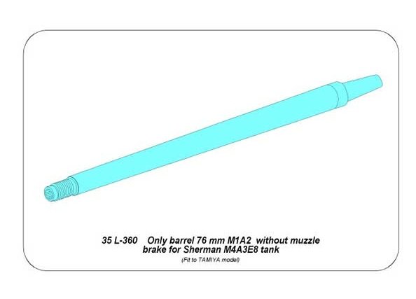 Aber 35l-360 76 mm M1A2 Barrel for M4A3E8 Sherman - without Muzzle Brake (for Tamiya Kits) 1/35