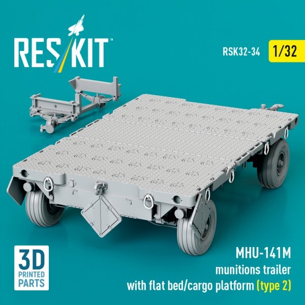 RESKIT RSK32-0034 MHU-141M munitions trailer with flat bed/cargo platform (type 2) (3D Printed model kit) (1/32)