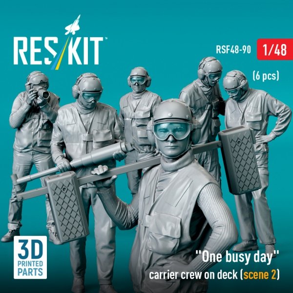 RESKIT RSF48-0090 &quot;One busy day&quot; carrier crew on deck (scene 2) (6 pcs) (3D Printed) 1/48