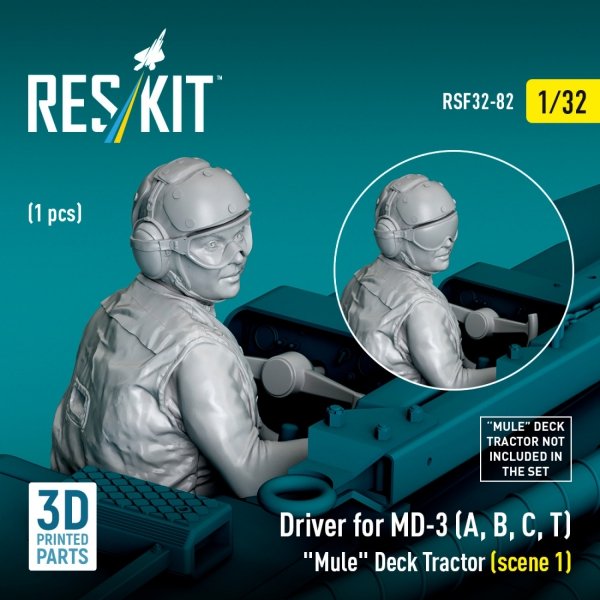 RESKIT RSF32-0082 Driver for MD-3 (A, B, C, T) "Mule" Deck Tractor (scene 1) (1 pcs) (3D Printed) (1/32)