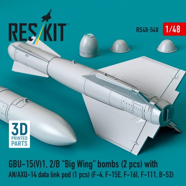 RESKIT RS48-0540 GBU-15(V)1, 2/B "Big Wing" bombs (2 pcs) with AN/AXQ-14 data link pod (1 pcs) (3D Printed) 1/48