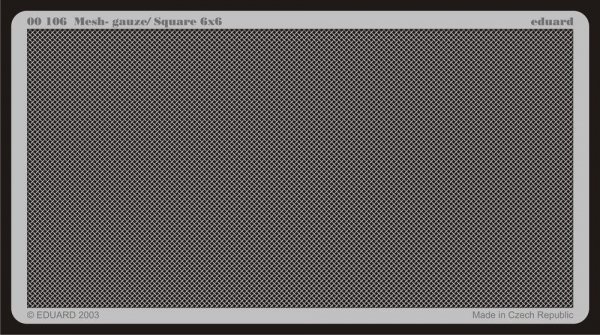 Eduard 00106 Mesh - gauze/ Square 6x6