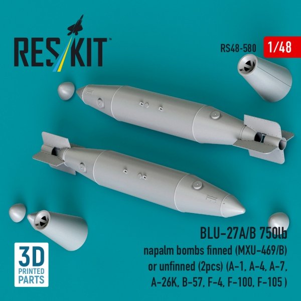 RESKIT RS48-0580 BLU-27A/B 750lb napalm bombs finned (MXU-469/B) or unfinned (2pcs) (A-1, A-4, A-7, A-26K, B-57, F-4, F-100, F-105 ) (3D Printed) (1/48)