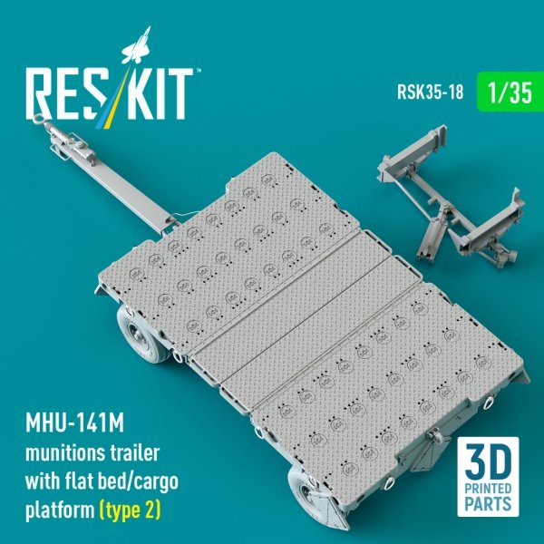 RESKIT RSK35-0018 MHU-141M munitions trailer with flat bed/cargo platform (type 2) (3D Printed model kit) (1/35)