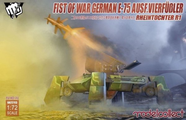 Modelcollect UA72113 Fist of Wars German WWII E75 Ausf. Vierfusler Rheintochter 1 1/72