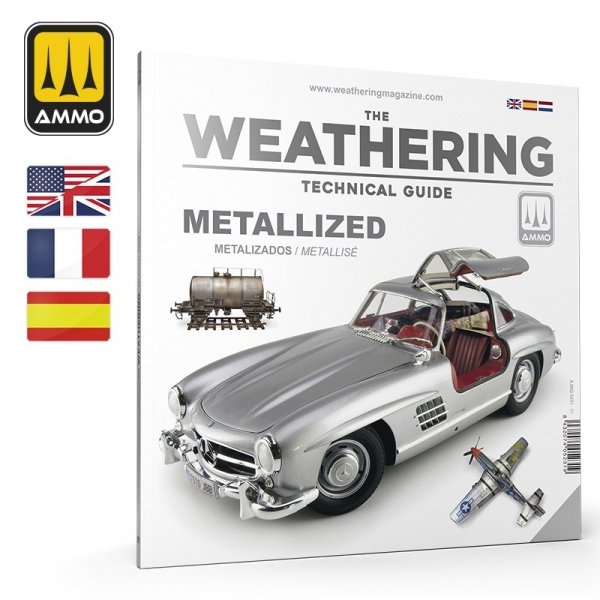 AMMO by Mig Jimenez 5231 THE WEATHERING TECHNICAL GUIDE 01 - Metallized (English, Castellano, Francais)