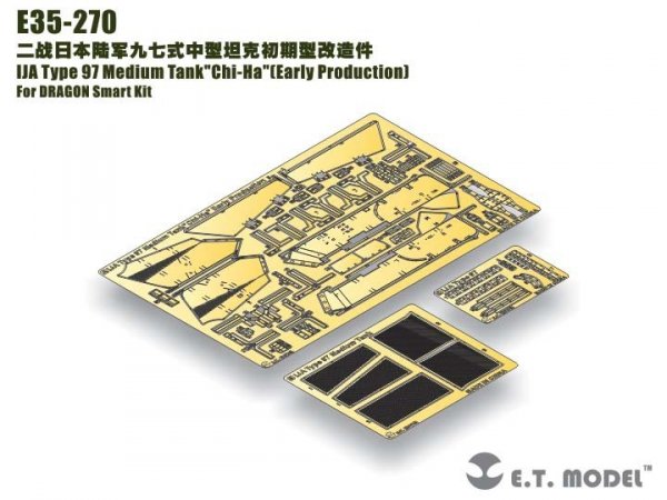 E.T. Model E35-270 IJA Type 97 Medium Tank&quot;Chi-Ha&quot;(Early Production) For DRAGON Smart Kit 1/35