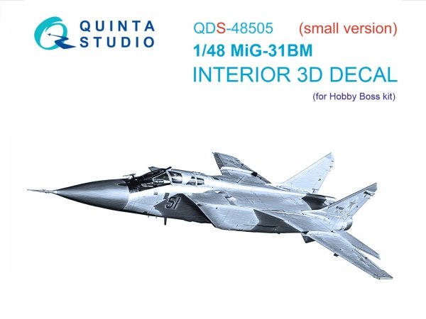 Quinta Studio QDS-48505 MiG-31BM 3D-Printed &amp; coloured Interior on decal paper (Hobby Boss) (Small version) 1/48