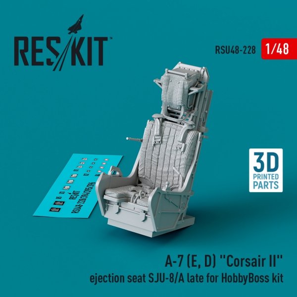 RESKIT RSU48-0228 A-7 (E, D) &quot;Corsair II&quot; ejection seat SJU-8/A late for HobbyBoss kit (3D Printed) 1/48