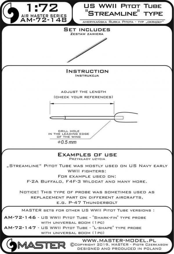 Master AM-72-148 Amerykańska Rurka Pitota z okresu II w.św. - typ &quot;opływowy&quot; (1szt.) - używana głównie na wczesnych samolotach US Navy - F-2A Buffalo, F4F-3 Wildcat  i innych 1/72