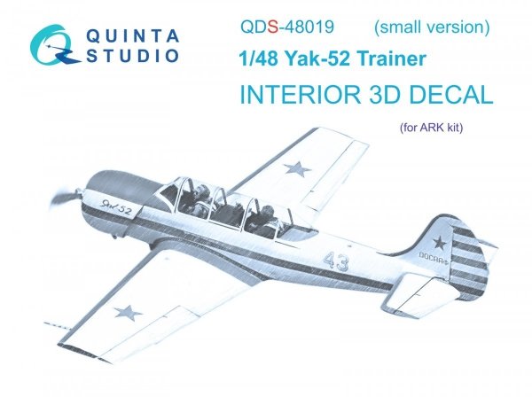 Quinta Studio QDS48019 Yak-52 3D-Printed &amp; coloured Interior on decal paper ( ARK ) (Small version) 1/48