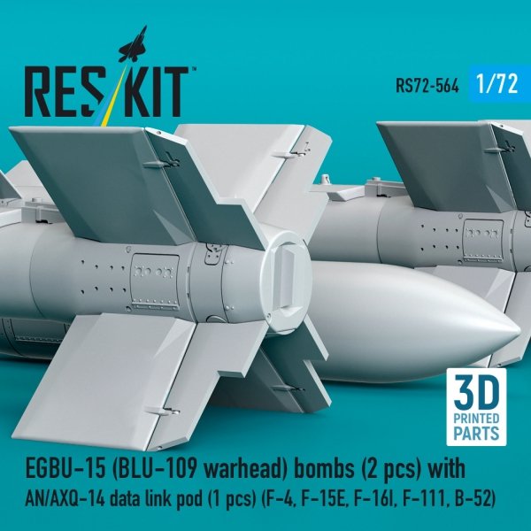 RESKIT RS72-0564 EGBU-15 (BLU-109 warhead) bombs (2 pcs) with AN/AXQ-14 data link pod (1 pcs) (3D Printed) 1/72
