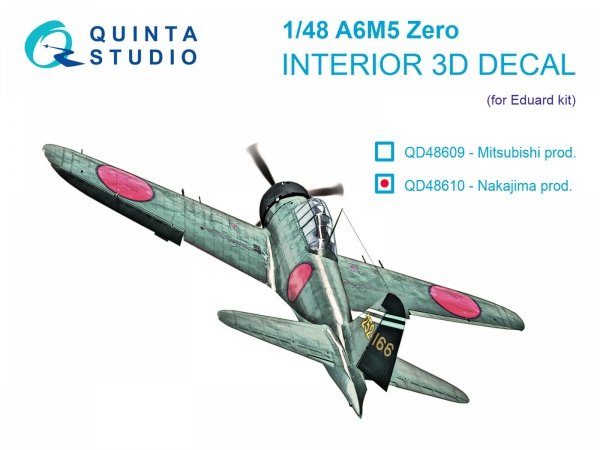 Quinta Studio QD48610 A6M5 Zero (Nakajima Production) 3D-Printed &amp; coloured Interior on decal paper (Eduard) 1/48