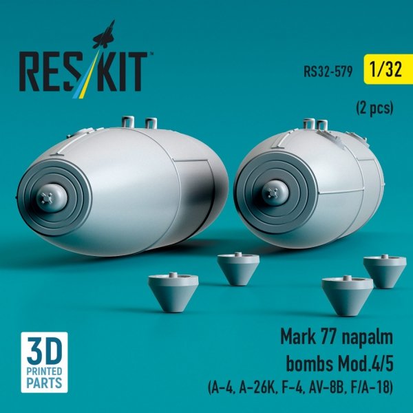 RESKIT RS32-0579 Mark 77 napalm bombs Mod.4/5 (2 pcs) (A-4, A-26K, F-4, AV-8B, F/A-18) (3D Printed) (1/32)