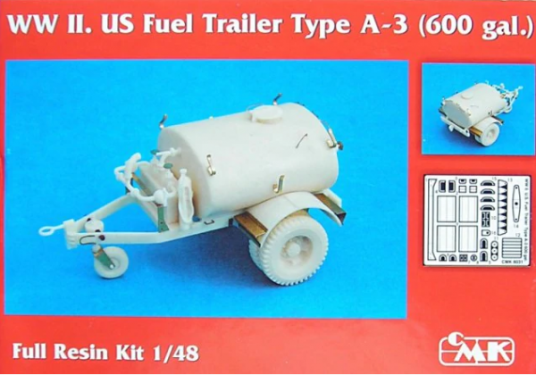 CMK 8031 WW II. US Fuel Trailer Type A-3 (600 gal.) &quot;Full resin kit&quot; 1/48