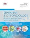 Seminaria z cytofizjologii dla studentów medycyny weterynarii i biologii