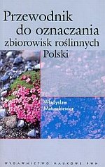 Przewodnik do oznaczania zbiorowisk roślinnych Polski