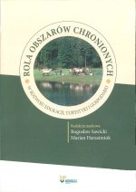 Rola obszarów Chronionych w rozwoju edukacji turystyki i gospodarki