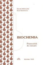 Biochemia Przewodnik do ćwiczeń