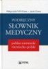 Podręczny słownik medyczny polsko-niemiecki niemiecko-polski