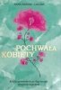 Pochwała kobiety Krótki przewodnik po fizjoterapii uroginekologicznej