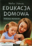 Edukacja domowa Edukacja przyszłości