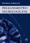 Pielęgniarstwo neurologiczne /Czelej