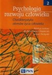 Psychologia rozwoju człowieka tom 2 Charakterystyka okresów życia człowieka