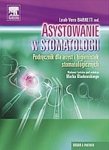 Asystowanie w stomatologii Podręcznik dla asyst i higienistek stomatologicznych