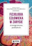 Fizjologia człowieka w zarysie Zintegrowane podejście