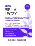 Biblia leczy Chroniczne zmęczenie Metoda oparta na zbilansowanej diecie