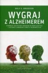 Wygraj z Alzheimerem Pierwszy skuteczny program w profilaktyce i leczeniu zaburzeń funkcji poznawczych