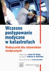 Wczesne postępowanie medyczne w katastrofach 