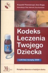 Kodeks leczenia twojego dziecka Leki bez recepty 