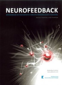 Neurofeedback Wprowadzenie do podstawowych koncepcji psychofizjologii stosowanej