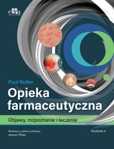 Opieka farmaceutyczna Objawy rozpoznanie i leczenie