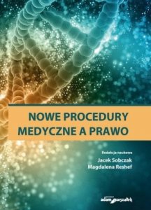 Nowe procedury medyczne a prawo