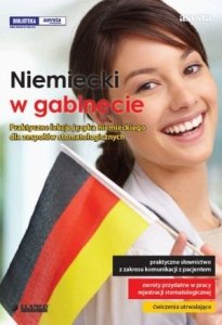 Niemiecki w gabinecie Praktyczne lekcje języka niemieckiego