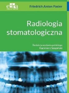 Radiologia stomatologiczna /Edra