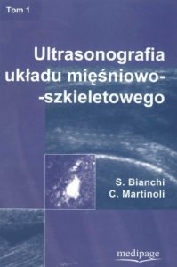 Ultrasonografia układu mięśniowo-szkieletowego tom 1