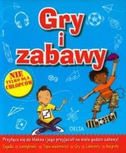 Gry i zabawy Nie tylko dla chłopców