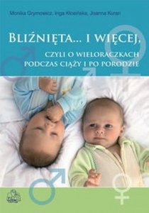 Bliźnięta i więcej czyli o wieloraczkach podczas ciąży i po poro