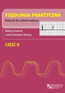 Fizjologia praktyczna część 2 Podręcznik dla studentów medycyny